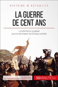 Cover: La guerre de Cent Ans - 50Minutes.fr