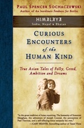 Cover: Curious Encounters of the Human Kind - Himalaya - Explorer's Eye Press