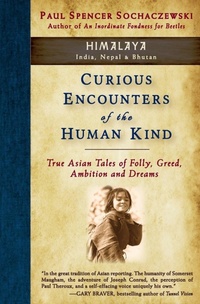 Enlarge image Cover: Curious Encounters of the Human Kind - Himalaya - Explorer's Eye Press