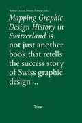 Cover: Mapping Graphic Design History in Switzerland - Triest Verlag