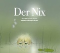 Cover: Der Nix - Studio "tongeschichten"