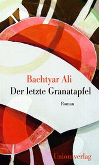 Abbildung von: Der letzte Granatapfel - Unionsverlag
