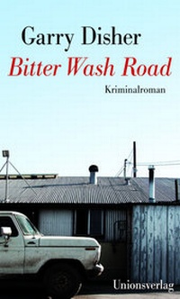 Abbildung von: Bitter Wash Road - Unionsverlag