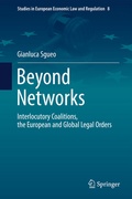 Cover: Beyond Networks - Interlocutory Coalitions, the European and Global Legal Orders - Springer