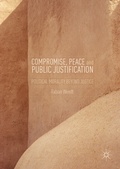Cover: Compromise, Peace and Public Justification - Palgrave Macmillan