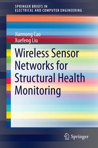 Enlarge image Cover: Wireless Sensor Networks for Structural Health Monitoring - Springer