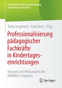 Abbildung von: Professionalisierung pädagogischer Fachkräfte in Kindertageseinrichtungen - Springer