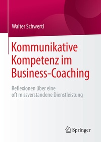 Abbildung von: Kommunikative Kompetenz im Business-Coaching - Springer