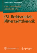 Cover: CSI  Rechtsmedizin  Mitternachtsforensik - Springer VS