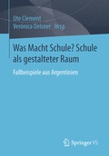 Cover: Was Macht Schule? Schule als gestalteter Raum - Springer VS