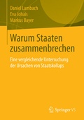Cover: Warum Staaten zusammenbrechen - Springer VS