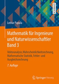 Bild vergrößern Bild: Mathematik für Ingenieure und Naturwissenschaftler Band 3 - Springer Vieweg