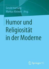 Enlarge image Cover: Humor und Religiosität in der Moderne - Springer VS