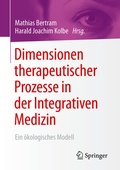 Cover: Dimensionen therapeutischer Prozesse in der Integrativen Medizin - Springer