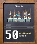 Cover: 50 Schl&uuml;sselideen Chemie - Springer