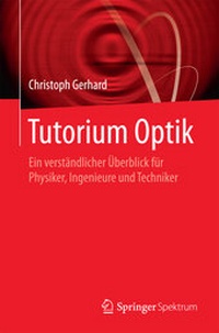 Abbildung von: Tutorium Optik - Springer Spektrum
