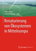 Bild: Renaturierung von Ökosystemen in Mitteleuropa - Springer Spektrum