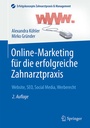 Bild: Online-Marketing f&uuml;r die erfolgreiche Zahnarztpraxis - Springer