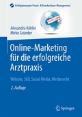 Cover: Online-Marketing f&uuml;r die erfolgreiche Arztpraxis - Springer