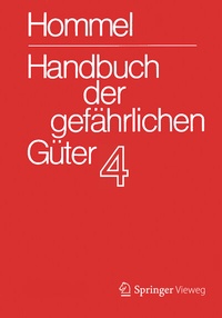 Abbildung von: Handbuch der gefährlichen Güter. Band 4: Merkblätter 1206-1612 - Springer Vieweg