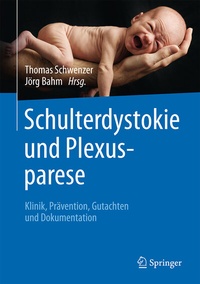 Abbildung von: Schulterdystokie und Plexusparese - Springer