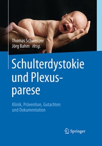Abbildung von: Schulterdystokie und Plexusparese - Springer