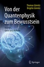 Cover: Von der Quantenphysik zum Bewusstsein - Springer