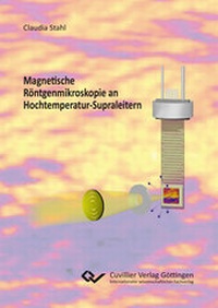 Abbildung von: Magnetische Röntgenmikroskopie an Hochtemperatur-Supraleitern - Cuvillier Verlag