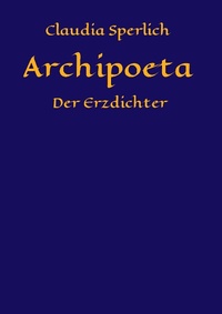 Enlarge image Cover: Archipoeta - tredition