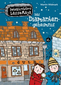Abbildung von: Detektivbüro LasseMaja - Das Diamantengeheimnis (Detektivbüro LasseMaja, Bd. 3) - Ueberreuter