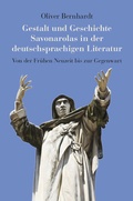 Cover: Gestalt und Geschichte Savonarolas in der deutschsprachigen Literatur - K&ouml;nigshausen & Neumann