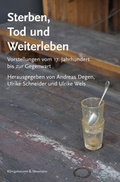 Cover: Sterben, Tod und Weiterleben - K&ouml;nigshausen & Neumann