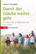 Cover: Damit der Glaube weitergeht - Topos plus