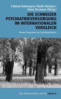 Cover: Die Schweizer Psychiatrieversorgung im internationalen Vergleich - Edition 8