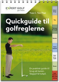 Abbildung von: Quickguide til Golfreglerne - Artigo Publishing International
