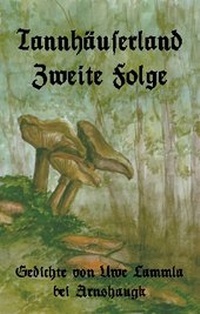 Abbildung von: Tannhäuserland. Zweite Folge - Arnshaugk Verlag