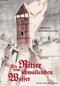 Cover: Die Ritter vom schwallenden Wasser - Knabe Verlag Weimar