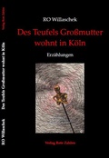 Cover: Des Teufels Gro&szlig;mutter wohnt in K&ouml;ln - Verlag Rote Zahlen