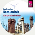Cover: AusspracheTrainer Katalanisch (Audio-CD) - Reise Know-How Sound