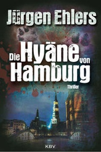 Abbildung von: Die Hyäne von Hamburg - KBV