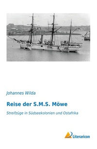 Abbildung von: Reise der S.M.S. Möwe - Literaricon Verlag