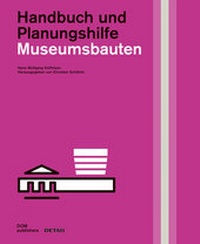 Abbildung von: Museumsbauten - Detail Architecture GmbH