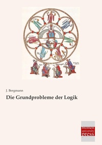 Enlarge image Cover: Die Grundprobleme der Logik - Bremen University Press