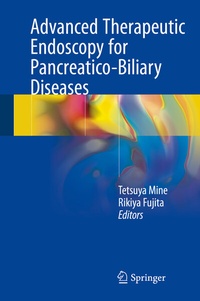 Abbildung von: Advanced Therapeutic Endoscopy for Pancreatico-Biliary Diseases - Springer
