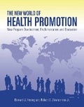 Cover: The New World of Health Promotion: New Program Development, Implementation, and Evaluation - Jones and Bartlett Publishers, Inc