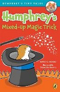 Enlarge image Cover: Humphrey's Mixed-Up Magic Trick - Puffin