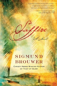 Enlarge image Cover: Saffire - Waterbrook Press (A Division of Random House Inc)