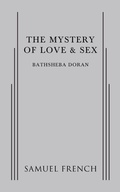 Cover: The Mystery of Love & Sex - Samuel French Ltd
