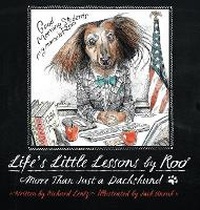 Enlarge image Cover: Life's Little Lessons by Roo - More than a Dachshund - HIS Publishing Group