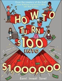Abbildung von: How to Turn $100 Into $1,000,000 - Turtleback Books